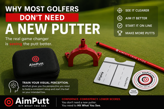 Why Most Golfers don’t need a new Putter !!