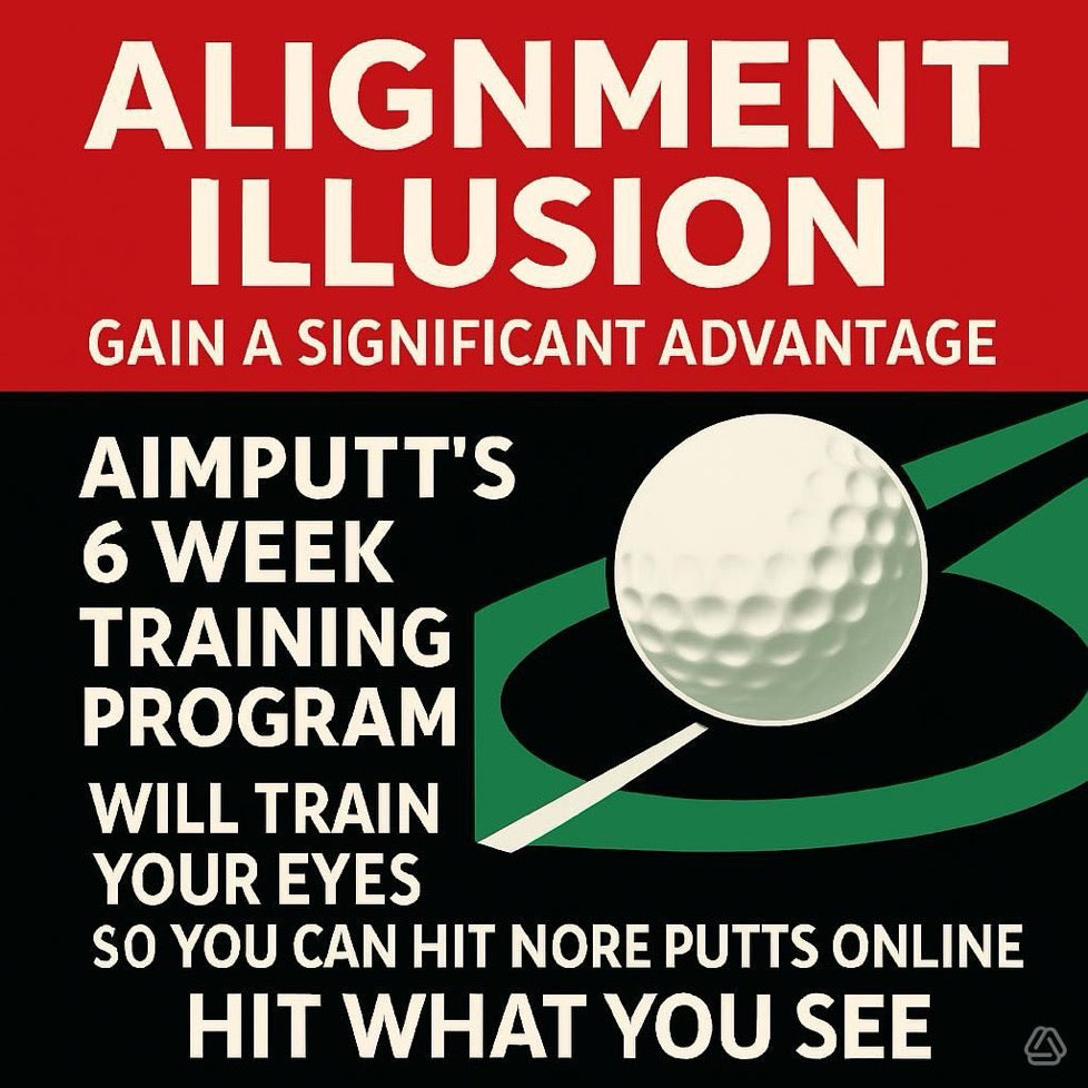 Alignment Illusion could be why you’re missing Putts .